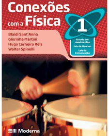 Livro Conexoes com a Fisica 1 ano - Santanna/martini/re