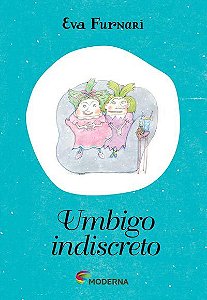 Livro Umbigo Indiscreto Eva Furnari