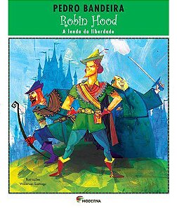 Livro Robin Hood - a Lenda da Liberdade - Bandeira