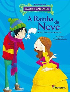 Livro Rainha da Neve, a - Serie:reconto Classicos Infantis - Andersen/carrasco