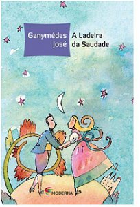 Livro Ladeira da Saudade, A - Jose