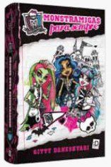Livro Monster High Monstramigas para Sempr - Daneshvari