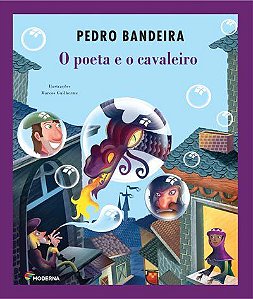 Livro )Poeta e o Cavaleiro   Bandeira