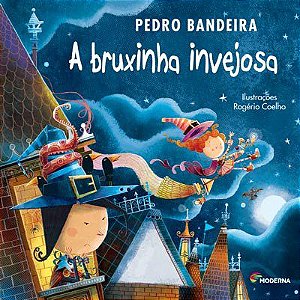 Livro A Bruxinha Invejosa  Pedro Bandeira