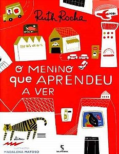 Livro O Menino Que Aprendeu a Ver (Série Vou te Contar!) Ruth Rocha