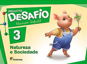Livro Desafio Natureza e Sociedade - Volume 3 - Moderna