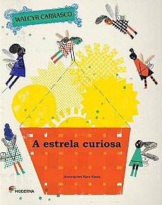Livro Estrela Curiosa, a - Serie: Uma Historia Puxa a Outra - Carrasco