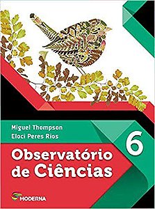 Livro Observatório De Ciências 6 Ano - Thompson - Moderna