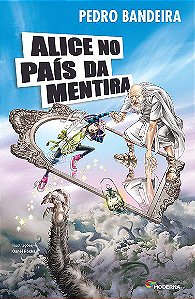 Livro Alice No País da Mentira - Bandeira - Moderna
