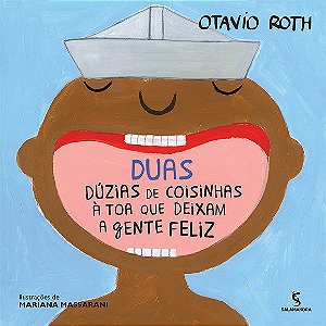 Livro Duas Duzias de Coisinhas a Toa Que Deixam a Gente Feliz - Roth