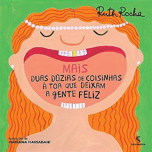 Livro Mais Duas Duzias de Coisinhas a Toa Que Deixam a Gente Feliz - Rocha