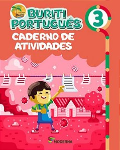 Livro Buriti - Portugues - 3 Ano - Caderno de Atividades - Editora Moderna