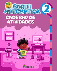 Livro Buriti Matemática - 2 Ano  - Caderno de Atividades - Moderna