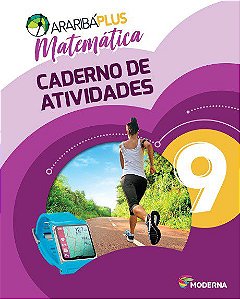 Livro Araribá Plus Matemática 9 Ano Caderno - Moderna