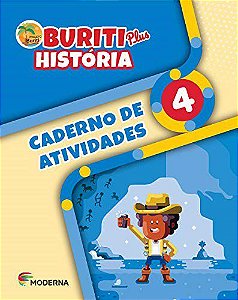 Livro Buriti Plus História: 4  Ano - Caderno de Atividades - Moderna