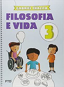 Livro Filosofia e Vida - Vol. Iii - 3 ano - Chalita