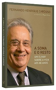 Livro Soma e o Resto, a - Um Olhar sobre a Vida Aos 80 Anos - Cardoso