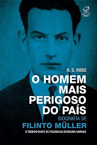 Livro Homem Mais Perigoso do País  - Rose - Civilização