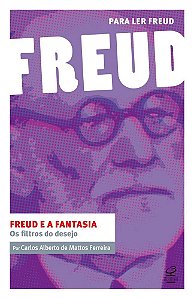 Livro Freud e a Fantasia: os Filtros do Desejo  Ferreira