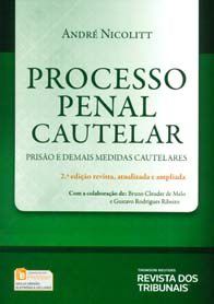 Livro Processo Penal Cautelar: Prisão e Demais Medidas Cautelares