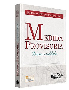 Livro Medida Provisoria - Dogmas e Realidades - Cruz