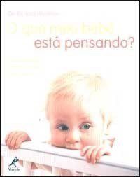 Livro O que o Meu Bebê está Pensando - Woolfson