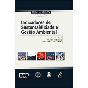Livro Indicadores de Sustentabilidade e Gestão Ambiental - Philippi Jr - Manole