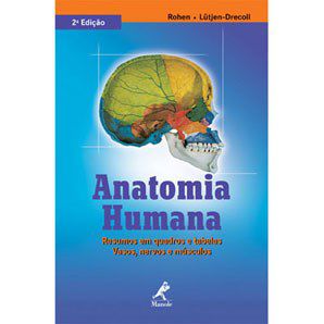 Livro Anatomia Humana Resumos em Quadros e Tabelas