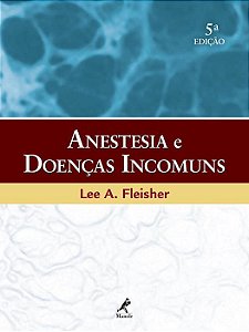 Livro Anestesia e Doenças Incomuns