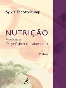 Livro Nutricao Relacionada ao Diagnostico e Tratamento - Escott-stump