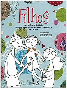 Livro Filhos de 2 a 10 Anos de Idade - SBP - Lopez - Manole