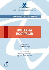 Livro Hotelaria Hospitalar Manuais de Especialização Einstein