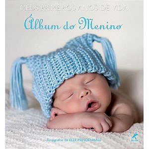 Livro Meus Primeiros Anos de Vida: Ãlbum do Menino