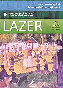 Livro Introdução ao Lazer - Melo - Manole