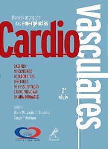 Livro Manejo Avançado das Emergências Cardiovasculares *** - Timerman - Manole