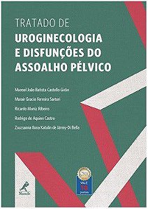 Livro Tratado de Uroginecologia e Disfunções do Assoalho Pélvico