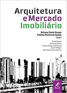 Livro Arquitetura e Mercado Imobiliário - Vargas - Manole