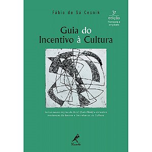 Livro Guia do Incentivo a Cultura - Cesnik - Manole