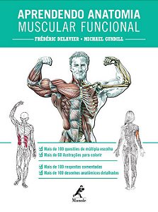 Livro Aprendendo Anatomia Muscular Funcional - Delavier - Manole