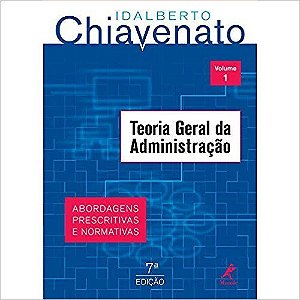 Livro Teoria Geral da Administração -  Chiavenato - Manole
