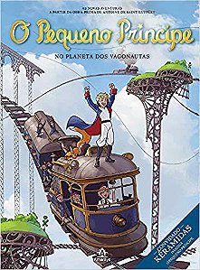 Livro O Pequeno Principe No Planeta dos Vagonautas - Nleh - Manole