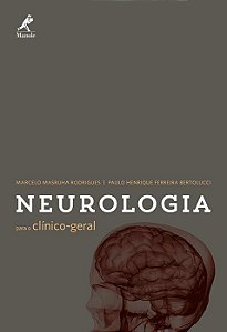 Livro Neurologia para o Clinico-Geral  Bertolucci ***