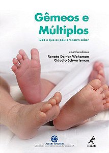Livro Gêmeos e Múltiplos Tudo o Que os Pais Precisam Saber  - Waksman - Manole