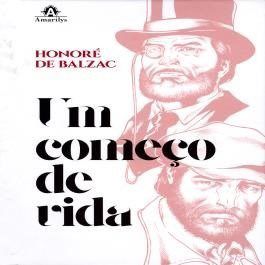Livro Um Começo de Vida - Col.clássicos Amarilys - Balzac