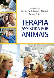 Livro Terapia Assistida por Animais - Chelini - Manole