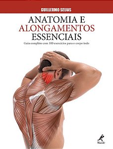 Livro Anatomia e Alongamentos Essenciais