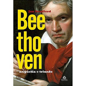 Livro Beethoven: Angústia e Triunfo