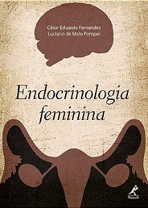 Livro Endocrinologia Feminina *** - Pompei