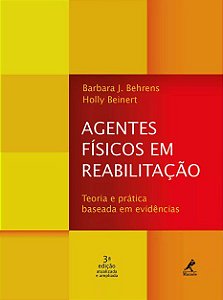 Livro Agentes Físicos em Reabilitação : Teoria e Prática Baseada em Evidencias