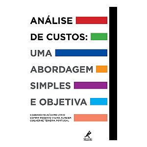 Livro Análise de Custos: Uma Abordagem Simples e Objetiva - Lyrio - Manole